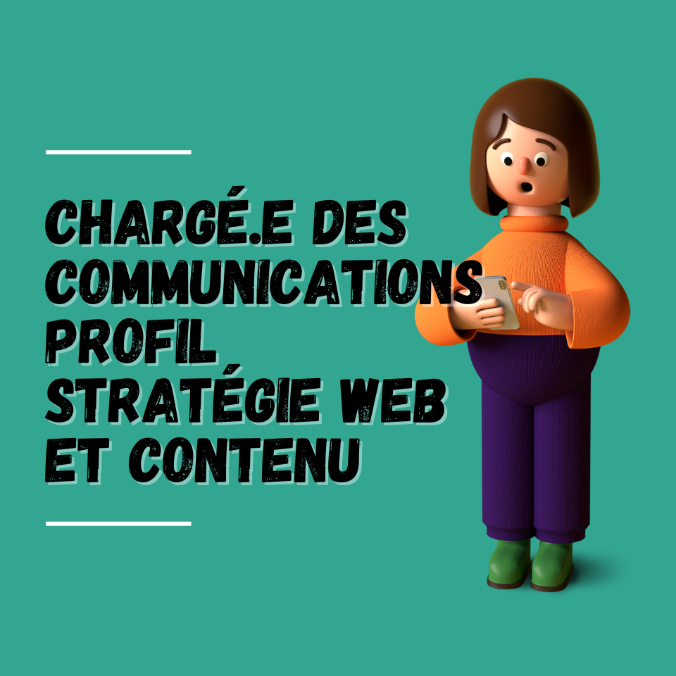 Emploi : Chargé.e des communications profil stratégie Web et contenu